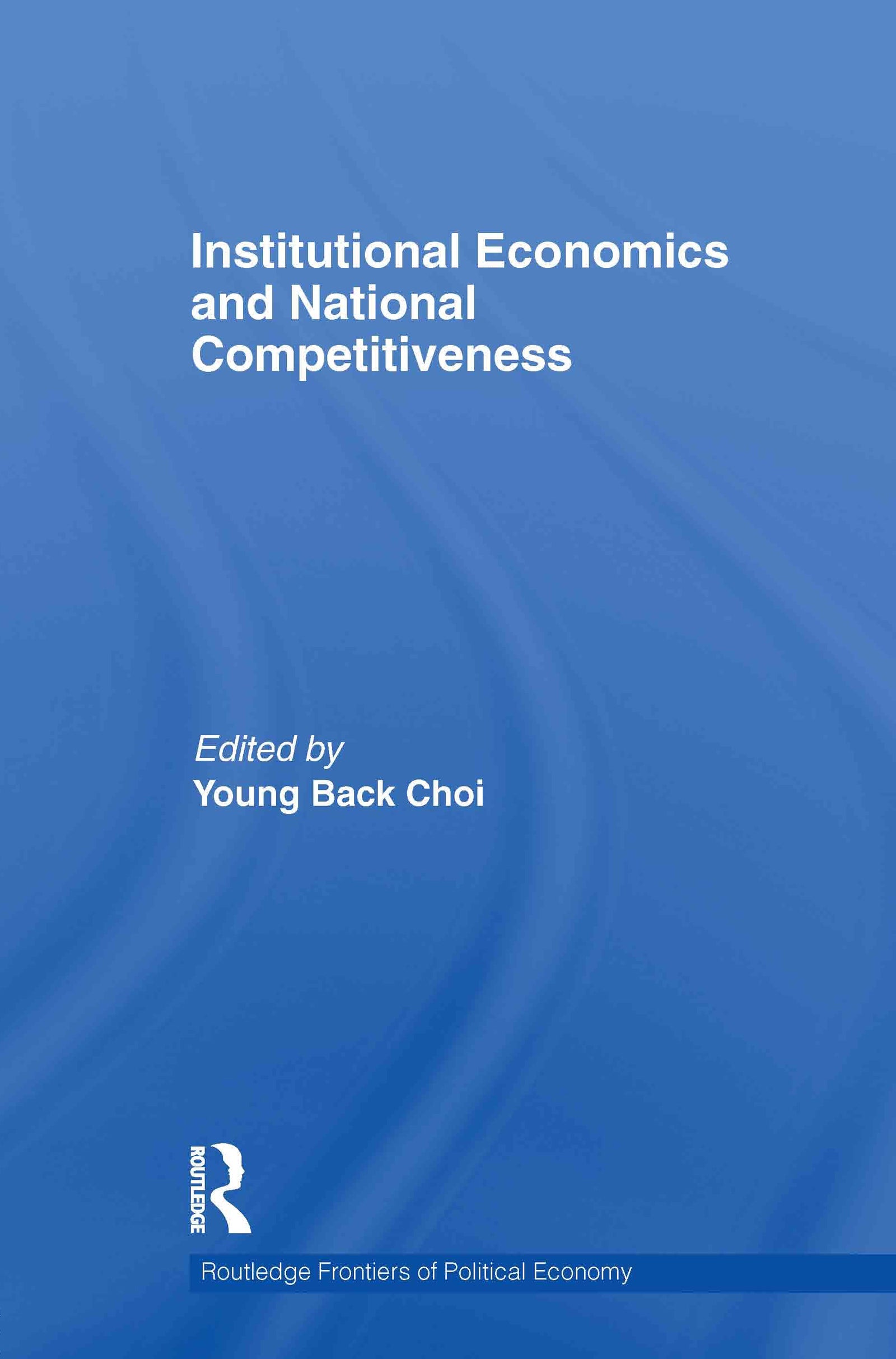 Institutional Economics and National Competitiveness