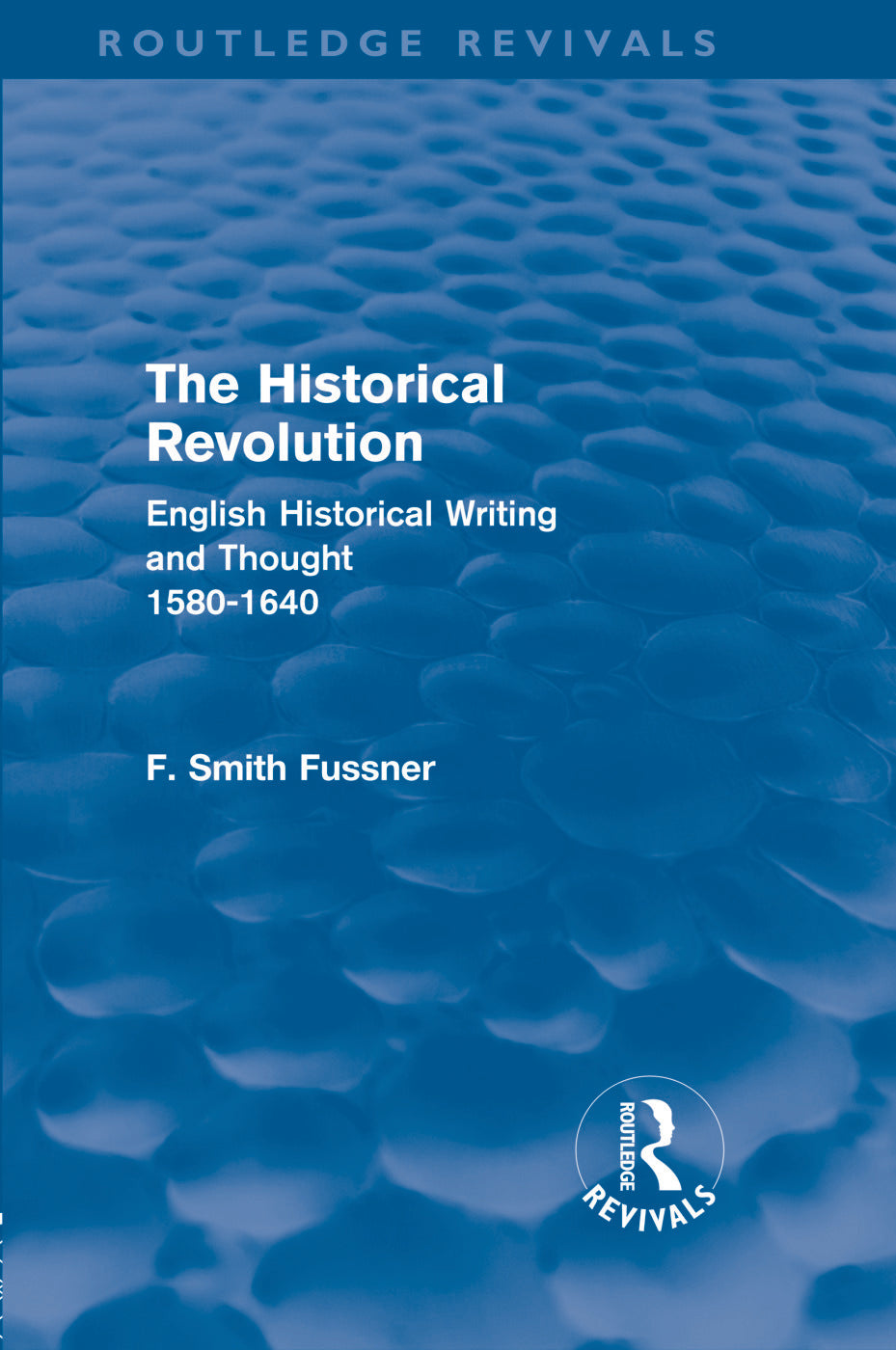 Historical Revolution (Routledge Revivals)