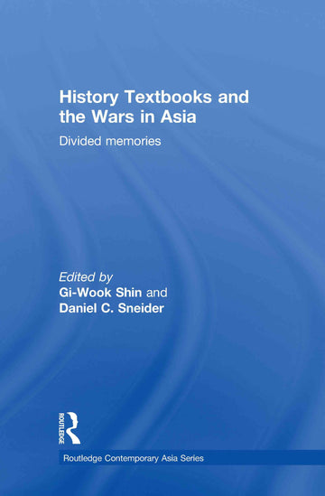 History Textbooks and the Wars in Asia