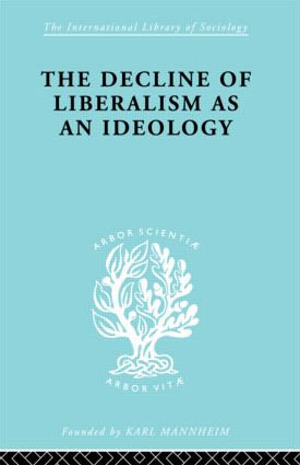 Decline of Liberalism as an Ideology