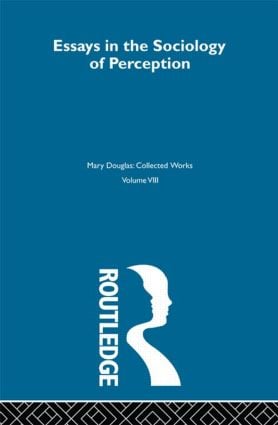 Essays on the Sociology of Perception