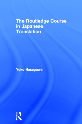 Routledge Course in Japanese Translation