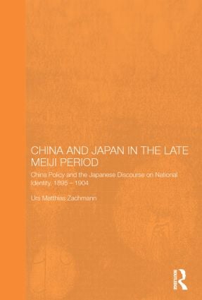 China and Japan in the Late Meiji Period