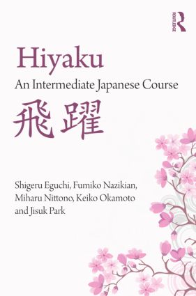 Hiyaku:  An Intermediate Japanese Course