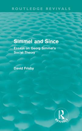 Simmel and Since (Routledge Revivals)