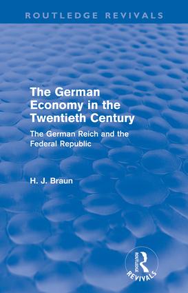 German Economy in the Twentieth Century (Routledge Revivals)