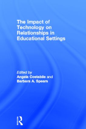 Impact of Technology on Relationships in Educational Settings