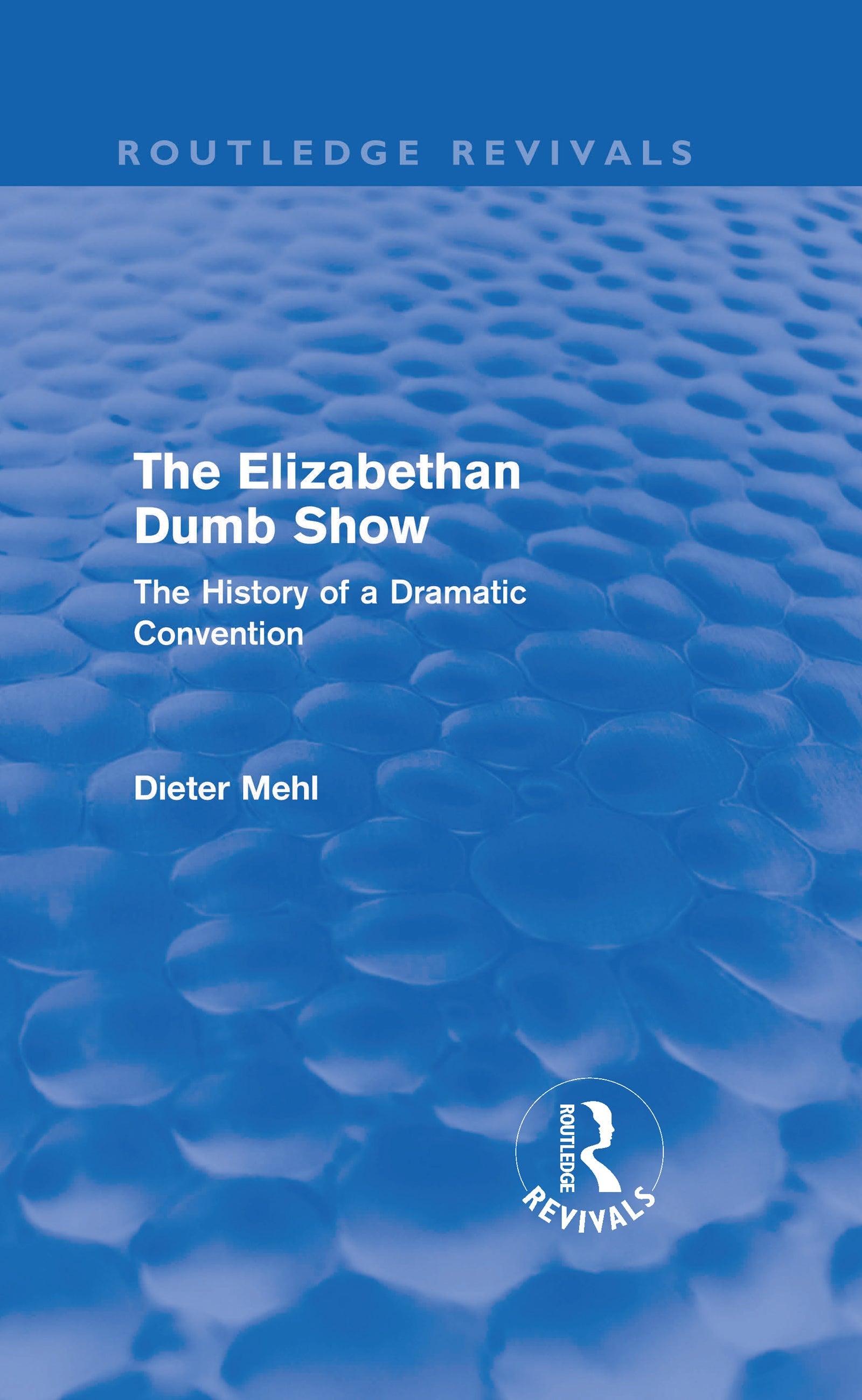 Elizabethan Dumb Show (Routledge Revivals)