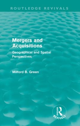 Mergers and Acquisitions (Routledge Revivals)