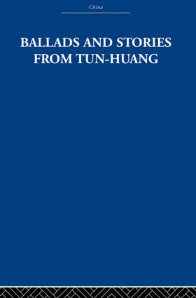 Ballads and Stories from Tun-huang