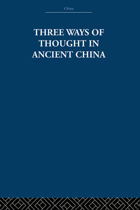 Three Ways of Thought in Ancient China