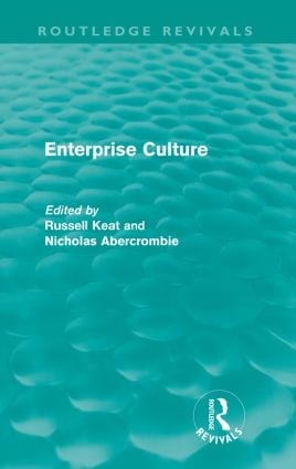 Enterprise Culture (Routledge Revivals)