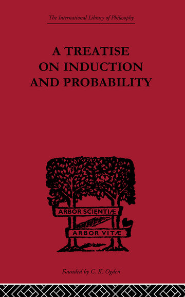 Treatise on Induction and Probability