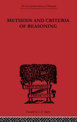Methods and Criteria of Reasoning