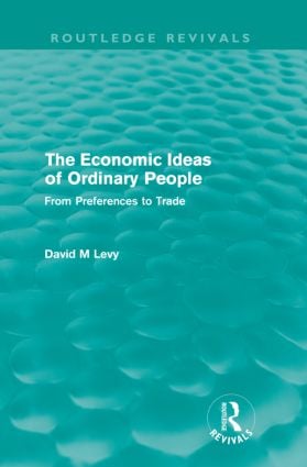 economic ideas of ordinary people (Routledge Revivals)