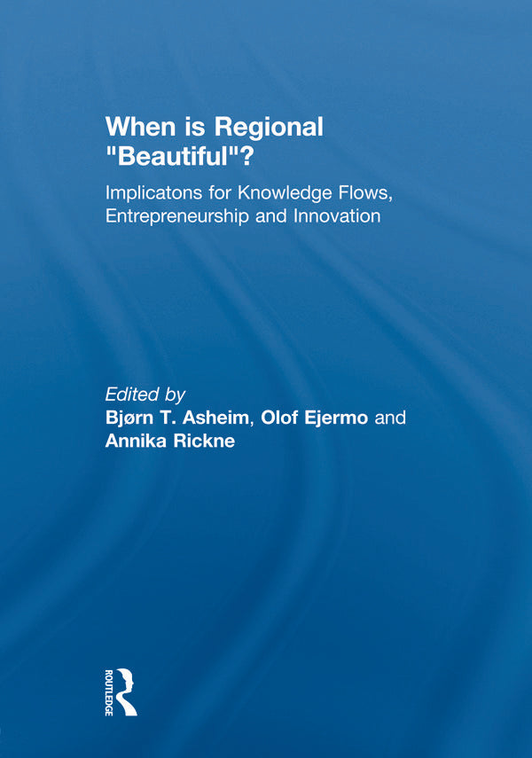 When is Regional “Beautiful”?