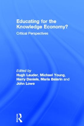 Educating for the Knowledge Economy?