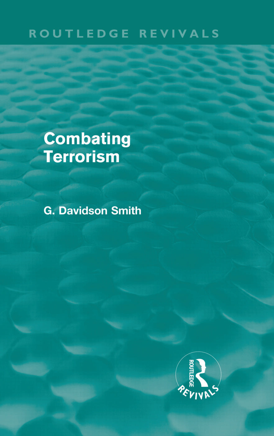 Combating Terrorism (Routledge Revivals)