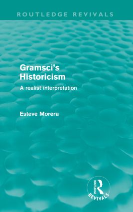 Gramsci's Historicism