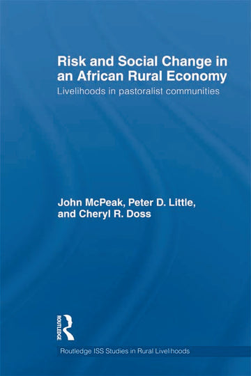 Risk and Social Change in an African Rural Economy