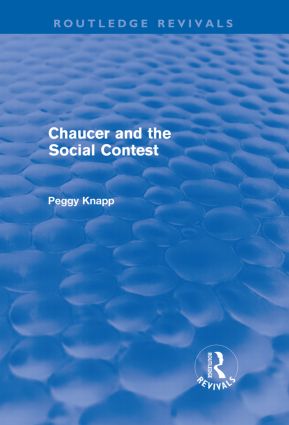 Chaucer and the Social Contest (Routledge Revivals)