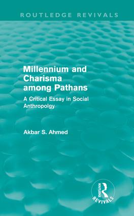 Millennium and Charisma Among Pathans (Routledge Revivals)
