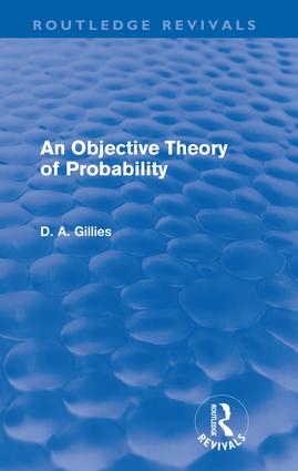 Objective Theory of Probability (Routledge Revivals)