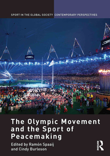 Olympic Movement and the Sport of Peacemaking