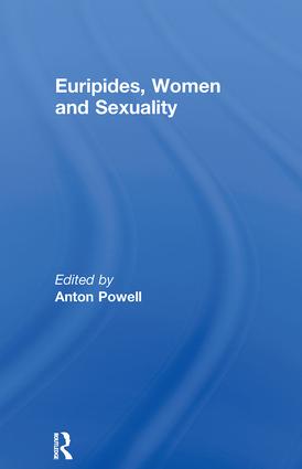 Euripides, Women and Sexuality