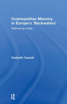 Cosmopolitan Memory in Europe's 'Backwaters'