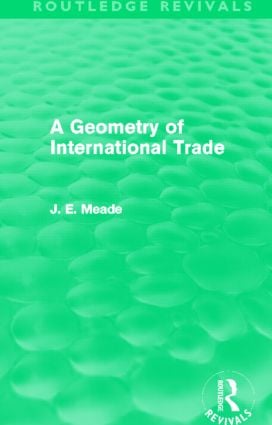 Geometry of International Trade (Routledge Revivals)