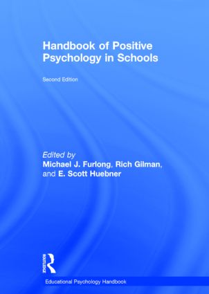 Handbook of Positive Psychology in Schools