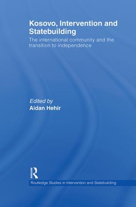 Kosovo, Intervention and Statebuilding