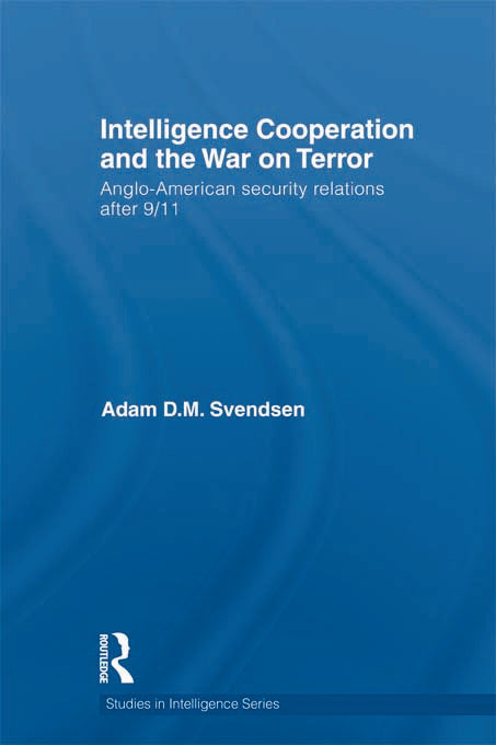 Intelligence Cooperation and the War on Terror