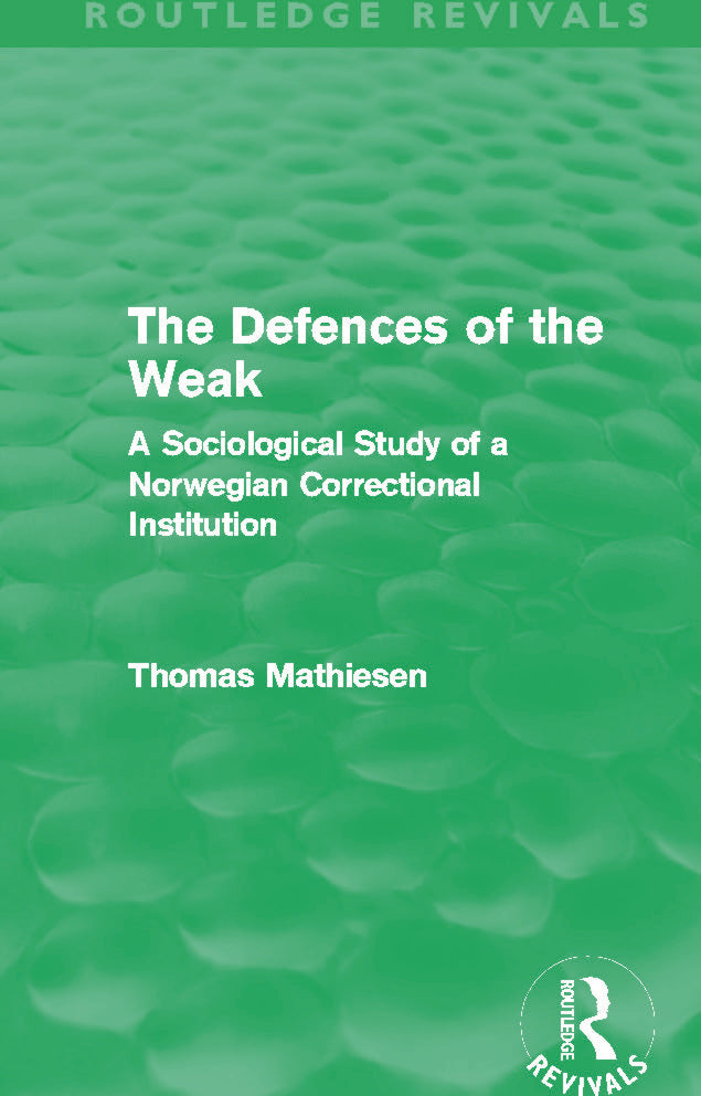 Defences of the Weak (Routledge Revivals)