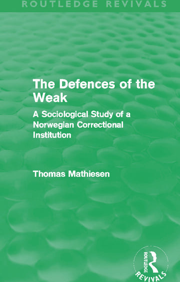 Defences of the Weak (Routledge Revivals)