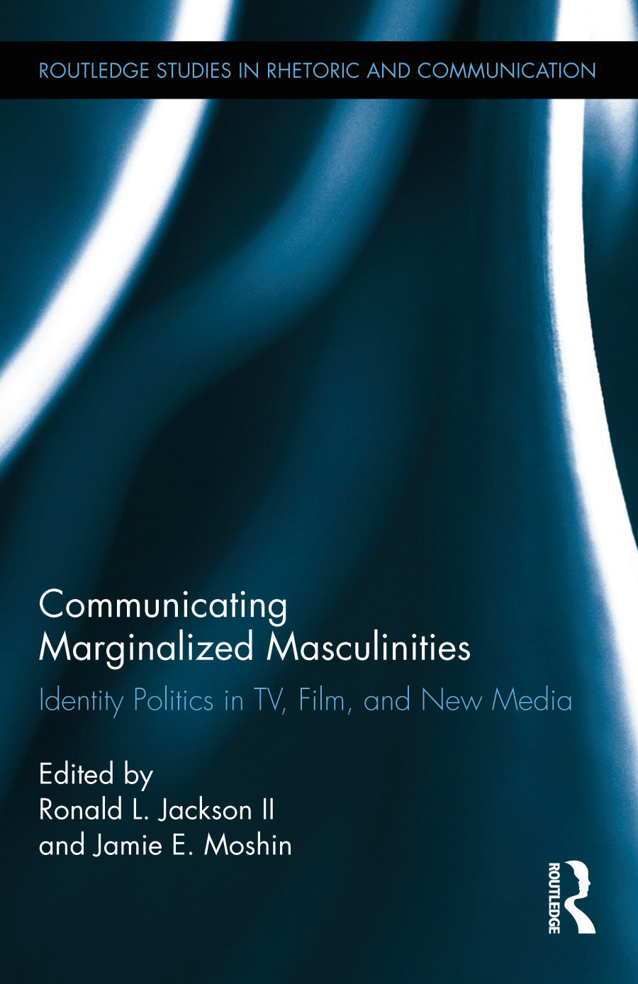 Communicating Marginalized Masculinities
