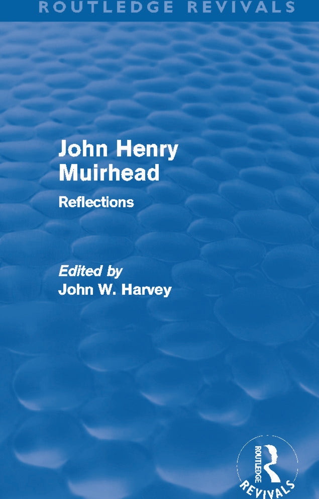 John Henry Muirhead (Routledge Revivals)