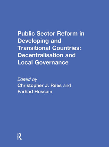 Public Sector Reform in Developing and Transitional Countries