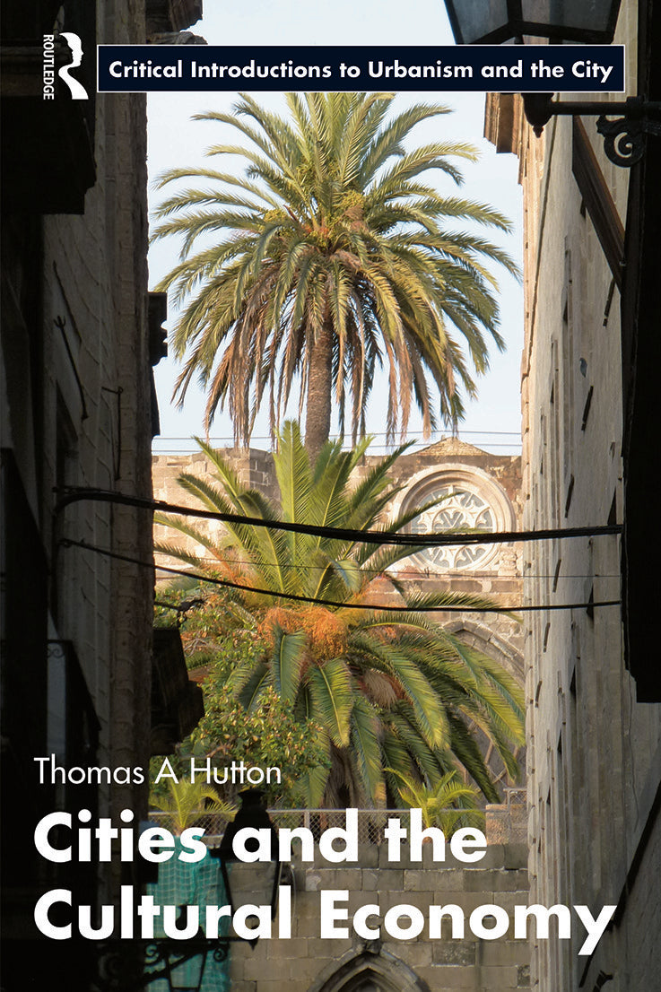 Cities and the Cultural Economy