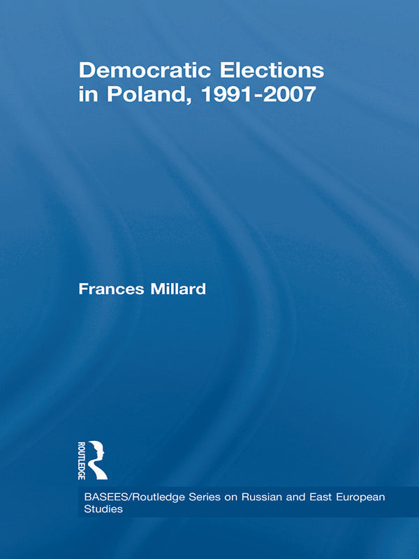 Democratic Elections in Poland, 1991-2007