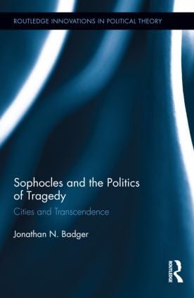 Sophocles and the Politics of Tragedy