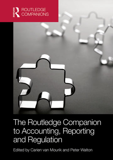 Routledge Companion to Accounting, Reporting and Regulation