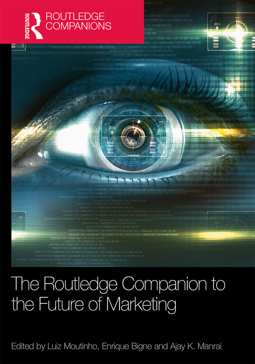 Routledge Companion to the Future of Marketing