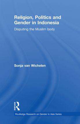 Religion, Politics and Gender in Indonesia