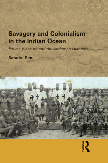 Savagery and Colonialism in the Indian Ocean