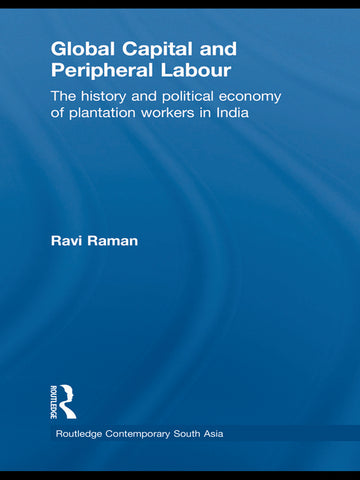 Global Capital and Peripheral Labour