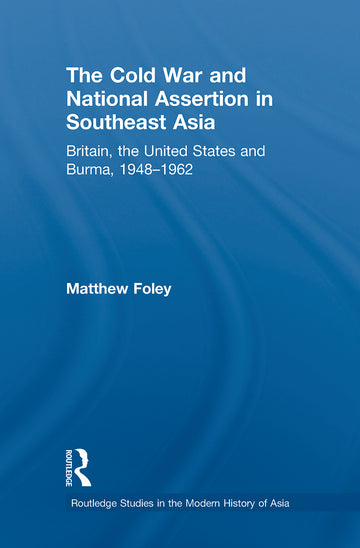 Cold War and National Assertion in Southeast Asia