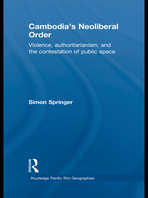 Cambodia's Neoliberal Order