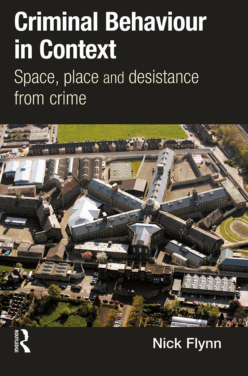 Criminal Behaviour in Context